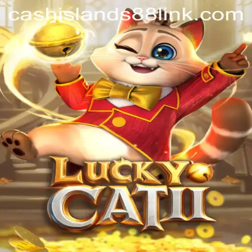 Discover the Excitement of LuckyCatII: An Exploration of CASHISLANDS LINK