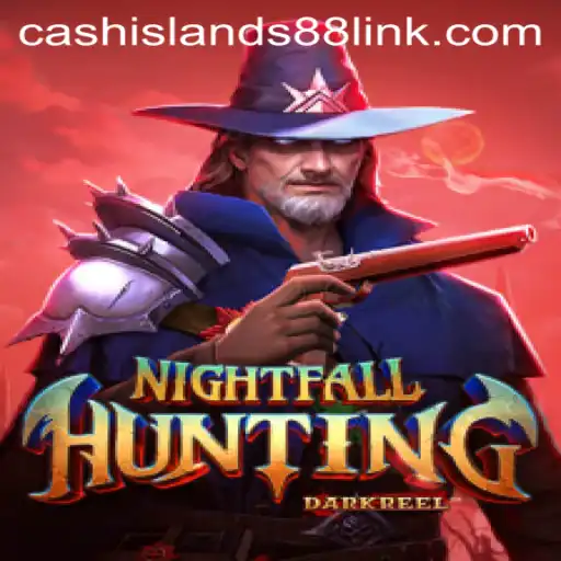 Unveiling NightfallHunting: A Thrilling Adventure with CASHISLANDS LINK
